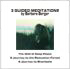 3 Guided Meditations